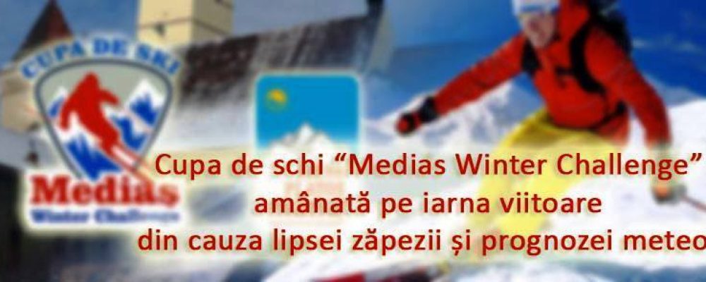 Cupa de Schi “Mediaș Winter Challenge” a fost amânată