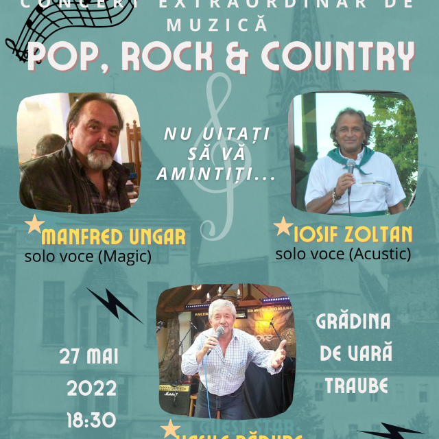 Concert extraordinar de muzica Pop, Rock & Country – 27 Mai