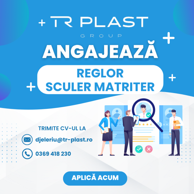 TR PLAST RO SRL angajează reglor si sculer matriter